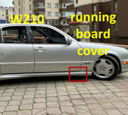 Mercedes W210 Marşpiyel Uyumlu Kapağı
