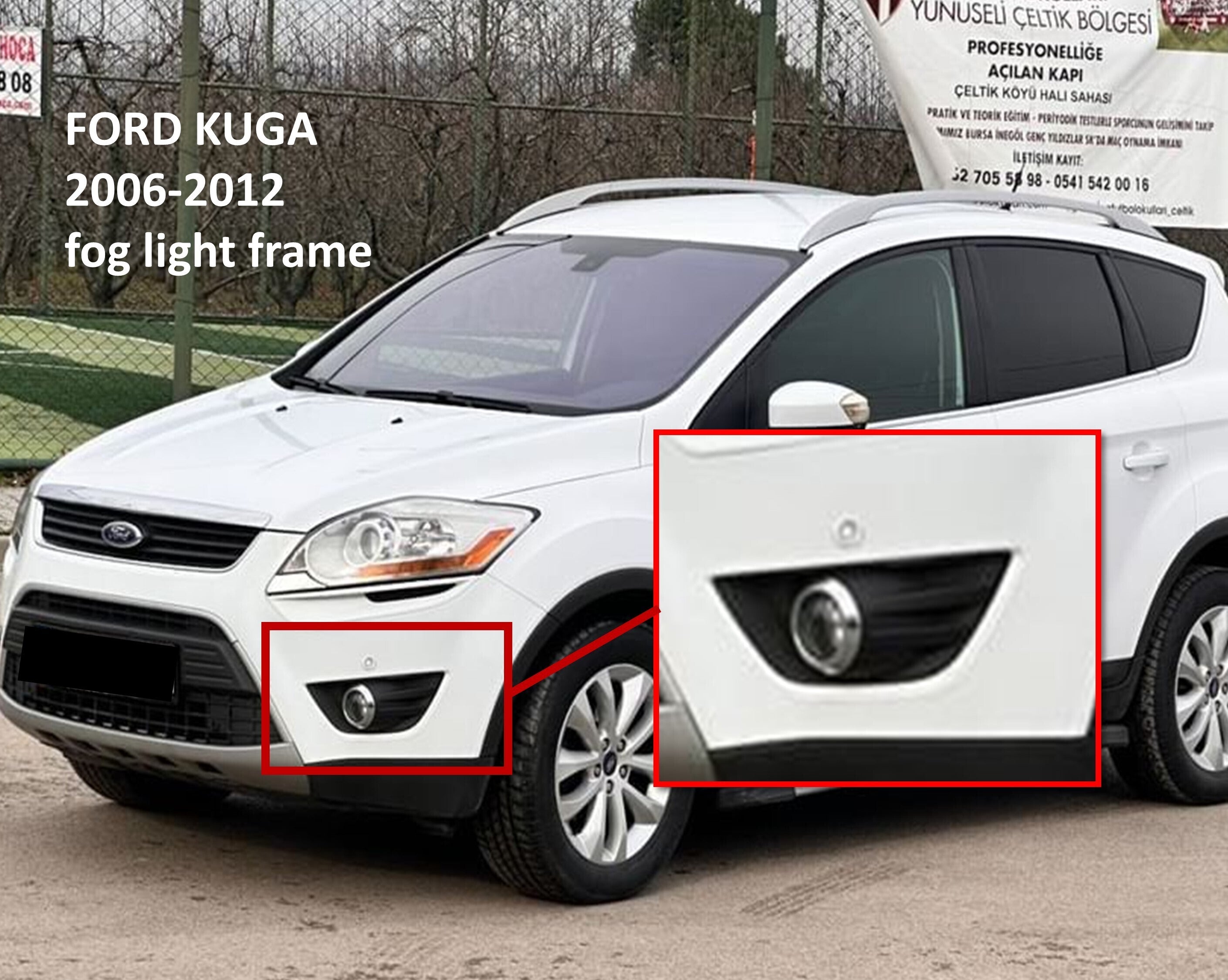 Ford Kuga Uyumlu Sis Farı Çerçevesi