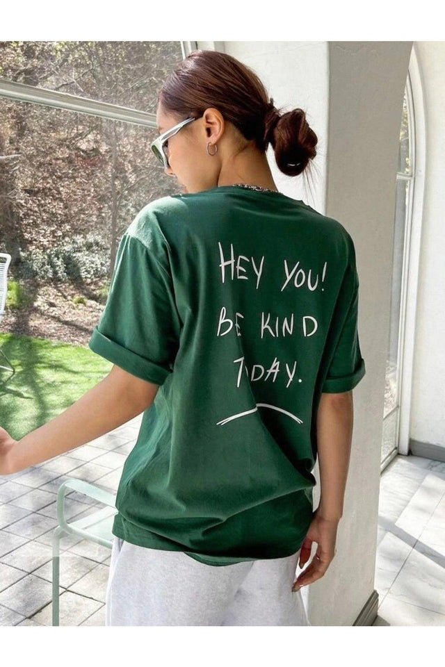 Women's Green Hey You Be Printed Oversize T-shirt - Swordslife