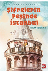 In Search of Codes Istanbul - Novel of Mathematics 1 - Hasan Topdemir 9786051885520 - Swordslife