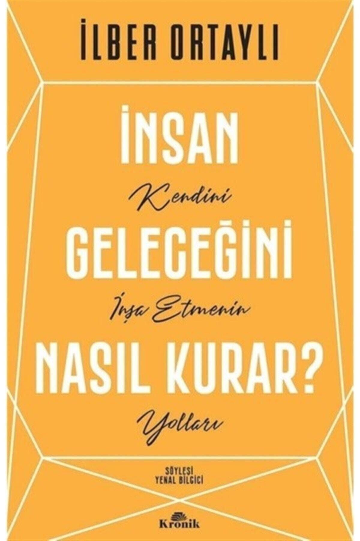 How Does Human Build Their Future? - Ilber Ortayli 9786258431254 - Swordslife