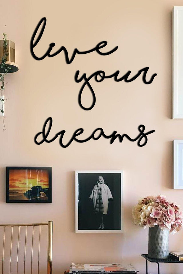 Live Your Dreams Decorative Wall Painting - Swordslife