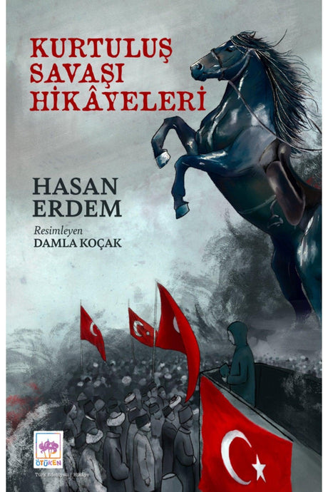 Stories of the War of Independence / Hasan Erdem - Swordslife