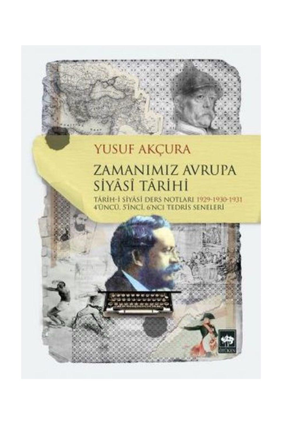 Unsere Zeit Europäische Politische Geschichte - Yusuf Akçura - Swordslife