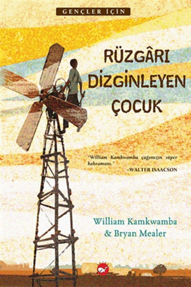 The Boy Who Harnessed the Wind - Bryan Mealer, William Kamkwamba - Swordslife